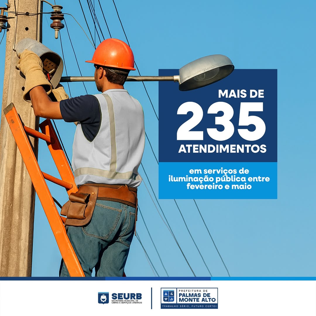 Prefeitura realiza mais de 235 atendimentos em iluminação pública entre fevereiro e maio