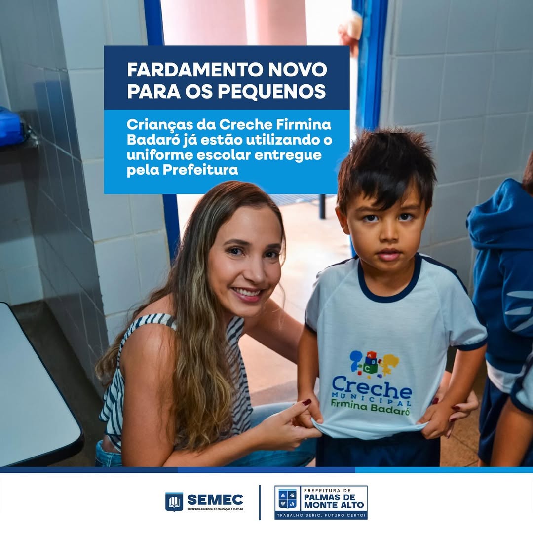 Prefeitura entrega novos fardamentos na Creche Municipal Firmina Badaró